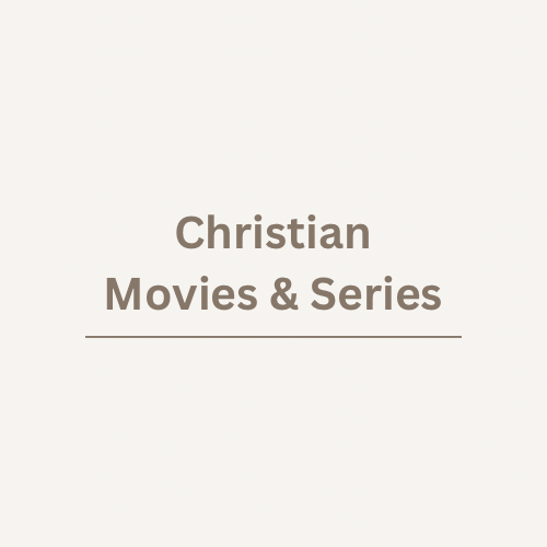 Text graphic that reads "Christian Movies and Series" on a plain background.